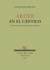 ARDER EN EL CANTICO