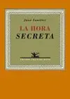 LA HORA SECRETA <BR>