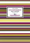 LOS FANTASMAS DEL DESEO: <BR>