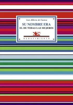SU NOMBRE ERA EL DE TODAS LAS MUJERES Y OTROS POEMAS DE AMOR