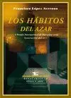 LOS HABITOS DEL AZAR