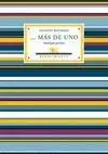 MAS DE UNO<BR>