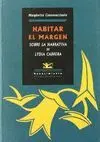 HABITAR EL MARGEN