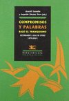 COMPROMISOS Y PALABRAS BAJO EL FRANQUISMO