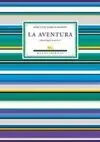 LA AVENTURA <BR>