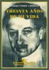 TREINTA AÑOS DE MI VIDA