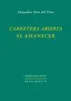 CARRETERA ABIERTA AL AMANECER