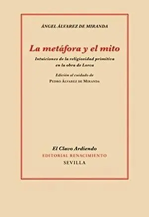 LA METAFORA Y EL MITO  <BR>