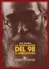 LA GENERACION DEL 98 EN SUS ANECDOTAS