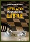 RETRATO DE UN HOMBRE LIBRE