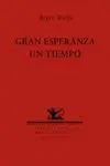GRAN ESPERANZA UN TIEMPO