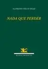 NADA QUE PERDER