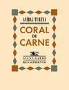 CORAL DE CARNE