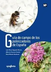 GUIA DE CAMPO DE LOS POLINIZADORES DE ESPAÑA