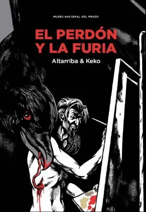 EL PERDÓN Y LA FURIA EL PERDÓN Y LA FURIA