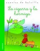 CIGARRA Y LA HORMIGA, LA.