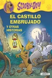 SCOOBY-DOO: EL CASTILLO EMBRUJADO Y OTRAS HISTORIAS