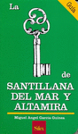 LA LLAVE DE SANTILLANA DEL MAR Y ALTAMIRA