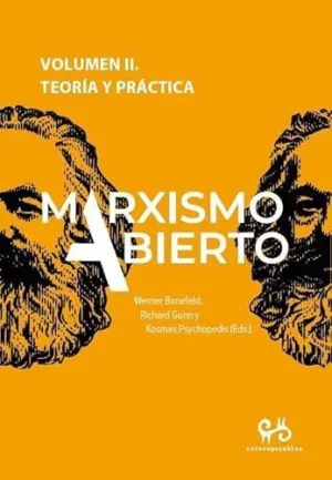 MARXISMO ABIERTO. VOLUMEN II