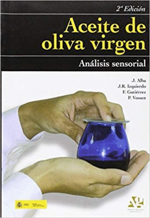 ACEITE DE OLIVA VIRGEN: ANALISIS SENSORIAL