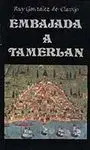 EMBAJADA A TAMERLÁN