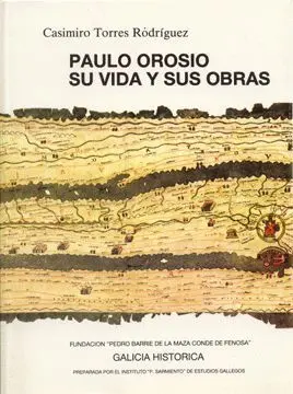 PAULO OROSIO. SU VIDA Y SUS OBRAS PAULO OROSIO. SU VIDA Y SUS OBRAS