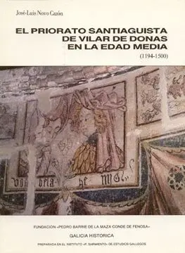 EL PRIORATO SANTIAGUISTA DE VILLAR DE DONAS EN LA EDAD MEDIA.