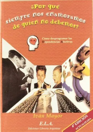 ¿Por qué Siempre nos Enamoramos de Quien no Debemos?