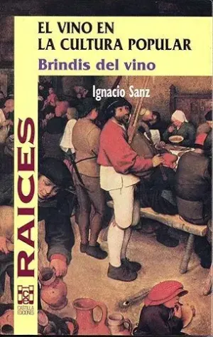 EL VINO EN LA CULTURA POPULAR<BR>