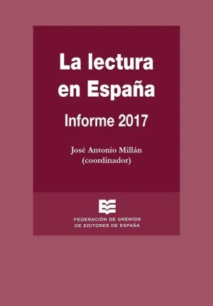 LA LECTURA EN ESPAÑA: INFORME 2017
