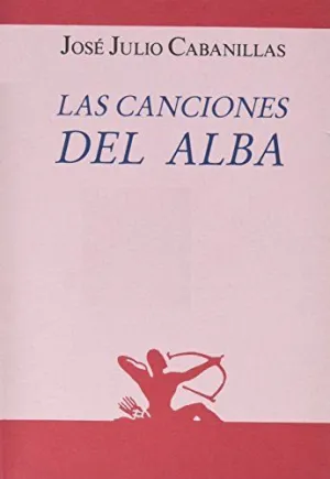 LAS CANCIONES DEL ALBA