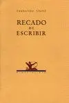 EL RECADO DE ESCRIBIR