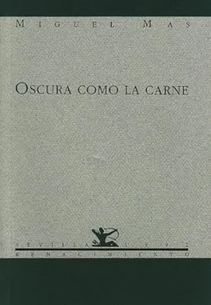 OSCURA COMO LA CARNE