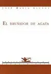EL BRUÑIDOR DE AGATA