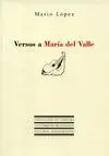 VERSOS A MARIA DEL VALLE
