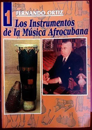 LOS INSTRUMENTOS DE LA MUSICA AFROCUBANA 1