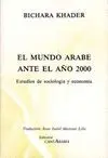EL MUNDO ARABE ANTE EL AÑO 2000 EL MUNDO ARABE ANTE EL AÑO 2000