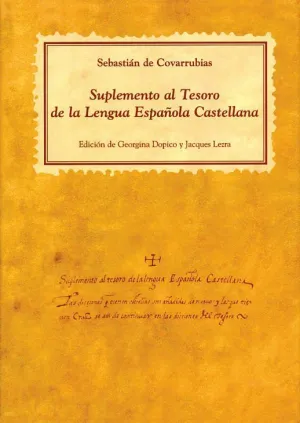 SUPLEMENTO AL TESORO DE LA LENGUA ESPAÑOLA CASTELLANA