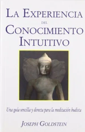 La Experiencia del Conocimiento Intuitivo