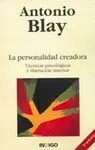 LA PERSONALIDAD CREADORA: TÉCNICAS PSICOLÓGICAS Y LIBERACIÓN INTERIOR