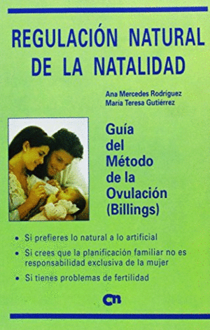 GUIA DEL METODO BILLINGS. REGULACION DE LA NATALIDAD