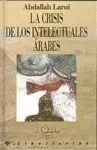 LA CRISIS DE LOS INTELECTUALES ARABES