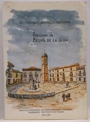 HISTORIA DE BELVIS DE LA JARA