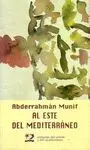 AL ESTE DEL MEDITERRANEO
