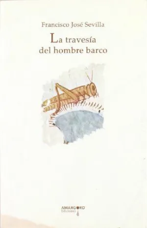 LA TRAVESIA DEL HOMBRE BARCO