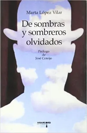 DE SOMBRAS Y SOMBREROS OLVIDADOS