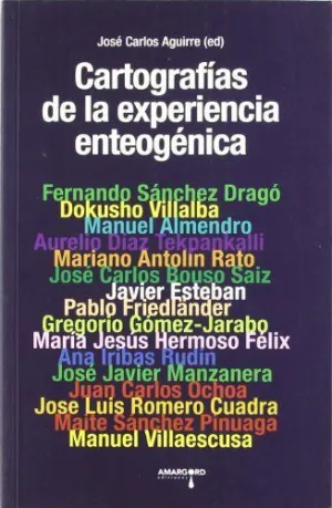 CARTOGRAFÍAS DE LA EXPERIENCIA ENTEOGÉNICA