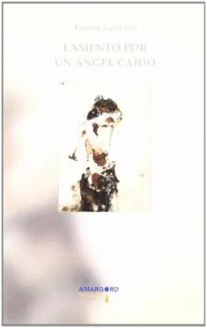 LAMENTO POR UN ANGEL CAIDO