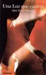 UNA LUZ QUE CAUTIVA