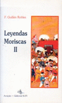 LEYENDAS MORISCAS (TOMO II)